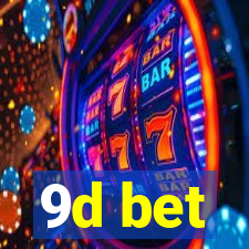 9d bet